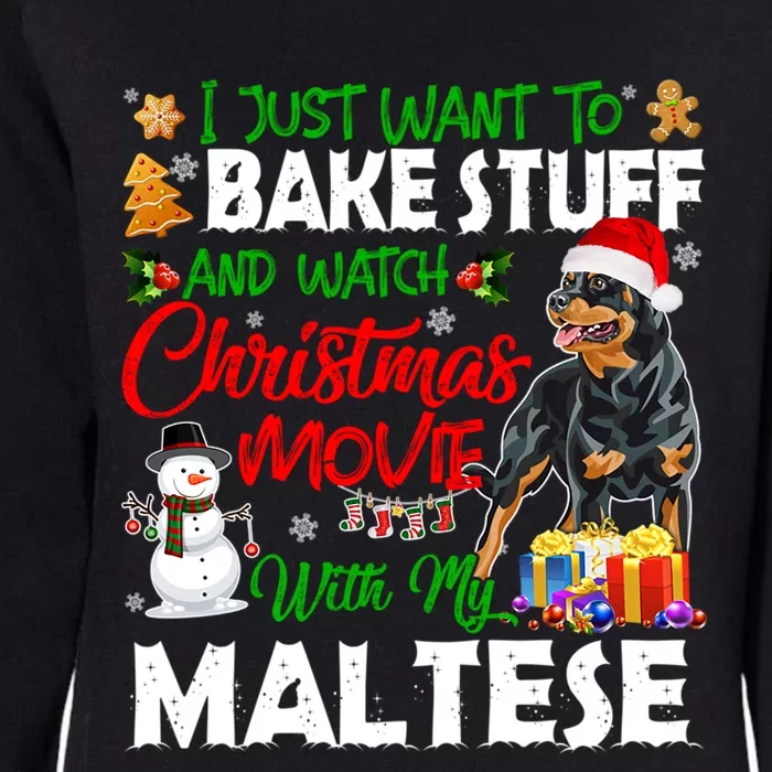 I Just Want To Bake Stuff And Christmas Movie With Rottweiler Gift Womens California Wash Sweatshirt