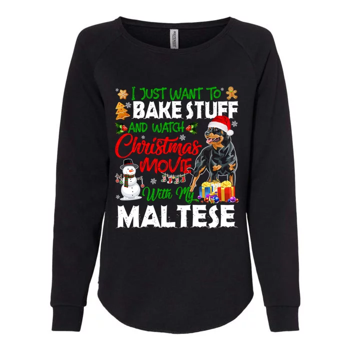 I Just Want To Bake Stuff And Christmas Movie With Rottweiler Gift Womens California Wash Sweatshirt