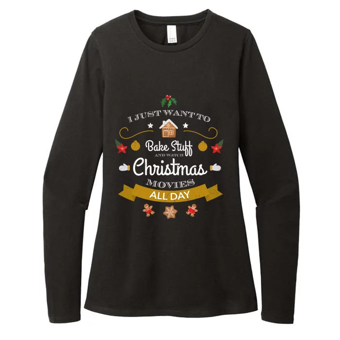 I Just Want Bake Stuff And Watch Christmas Movies Womens CVC Long Sleeve Shirt