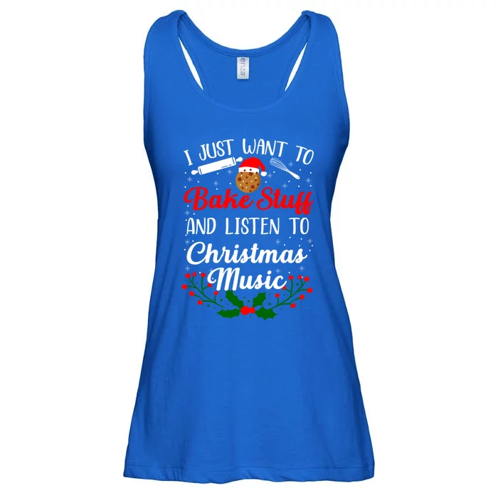 I Just Want To Bake Stuff And Listen To Christmas Music Love Gift Ladies Essential Flowy Tank