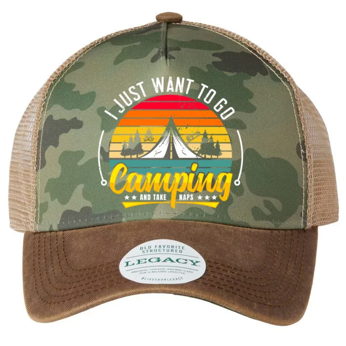 I Just Want To Go Camping And Take Naps Great Gift Legacy Tie Dye Trucker Hat