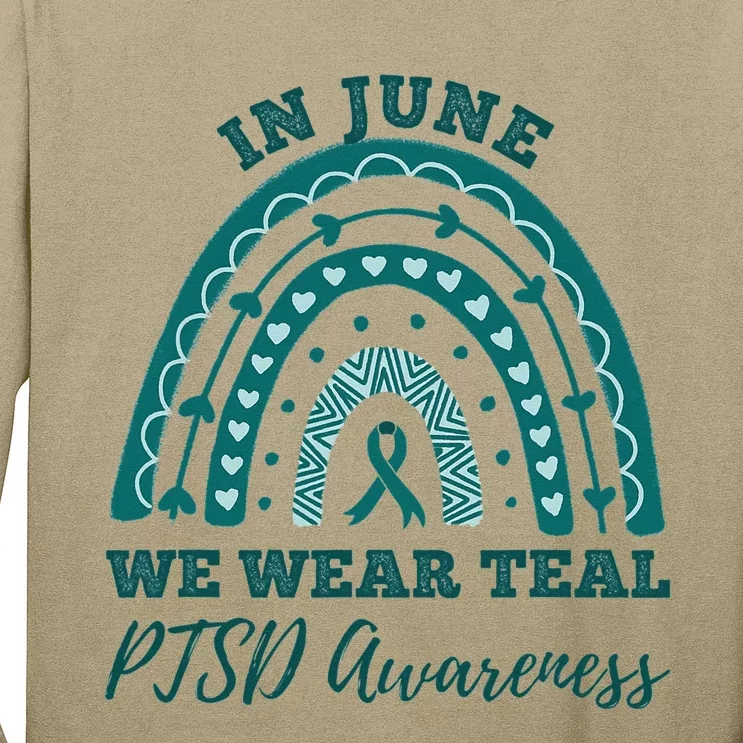 In June We Wear Teal PTSD Awareness Rainbow Long Sleeve Shirt