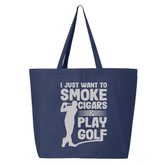 I Just Want to Smoke Cigars And Play Golf Funny Dad 25L Jumbo Tote