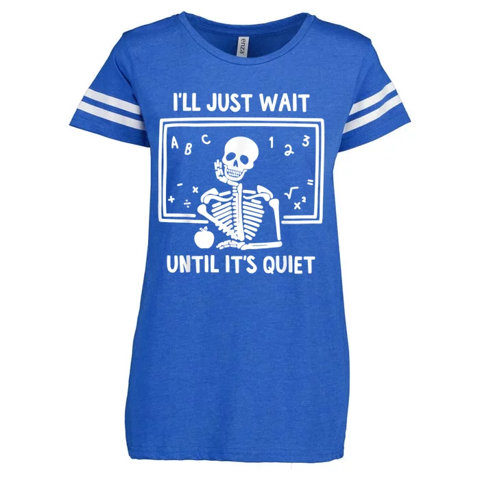 I’ll Just Wait Until It’s Quiet Skeleton Teacher Enza Ladies Jersey Football T-Shirt