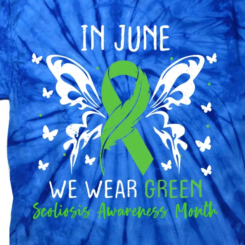 In June We Wear Green Scoliosis Awareness Month Gift Tie-Dye T-Shirt