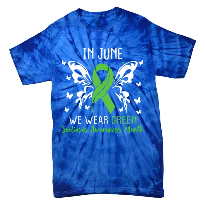 In June We Wear Green Scoliosis Awareness Month Gift Tie-Dye T-Shirt