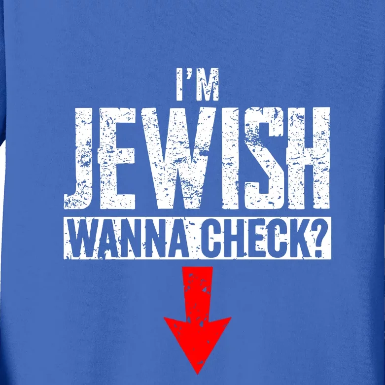 IM Jewish Wanna Check Hebrew Hanukkah Passover Brit Milah Kids Long Sleeve Shirt