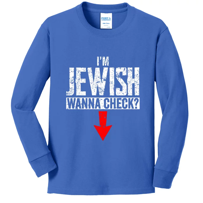 IM Jewish Wanna Check Hebrew Hanukkah Passover Brit Milah Kids Long Sleeve Shirt