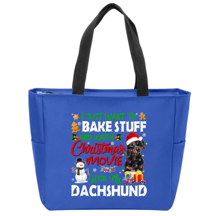 I Just Want To Bake Stuff And Christmas Movie With Dachshund Gift Zip Tote Bag