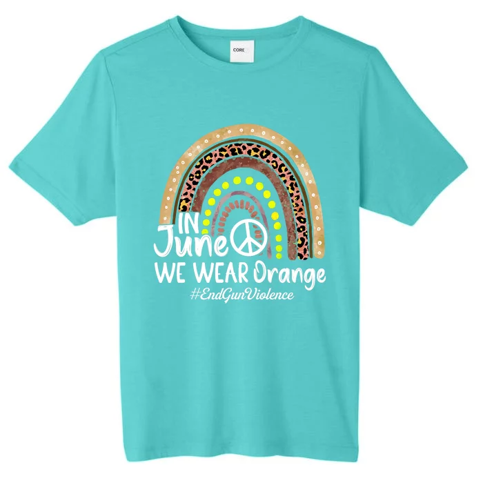 In June We Wear Orange End Gun Violence Awareness Rainbow ChromaSoft Performance T-Shirt