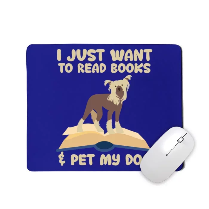 I Just Want To Read Books And Pet My Dog Book Lovers Funny Gift Mousepad