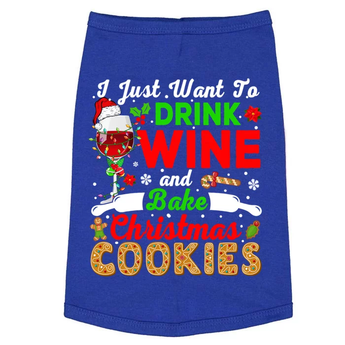 I Just Want To Wine And Bake Xmas Cookies Santa Wine Gift Doggie Tank