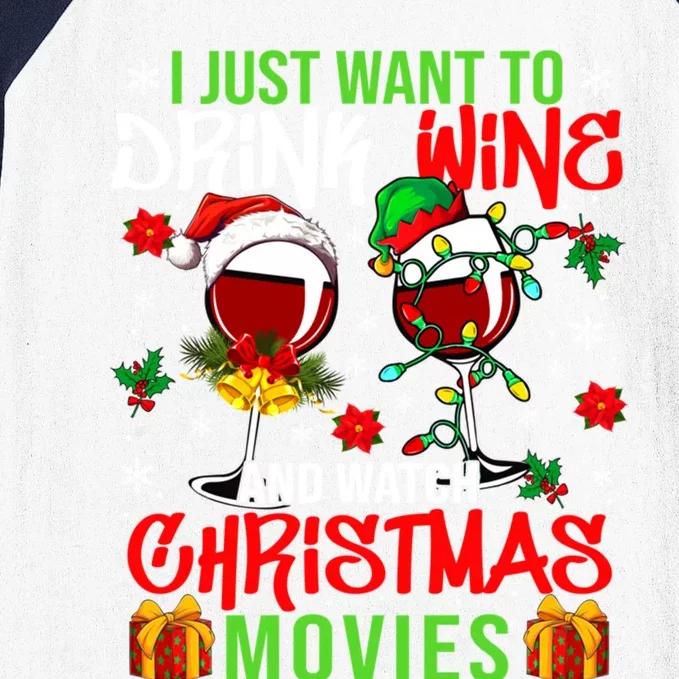 I Just Want To Wine And Watch Xmas Movies Santa Wines Funny Gift Baseball Sleeve Shirt