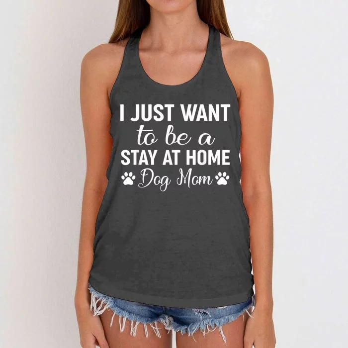 I Just Want To Be A Stay At Home Dog Mom Dog Mom Women's Knotted Racerback Tank