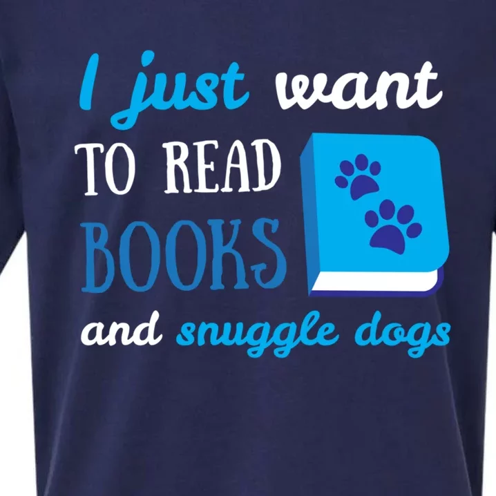 I Just Want To Read Books And Snuggle Dogs Book And Dog Lover Gift Sueded Cloud Jersey T-Shirt