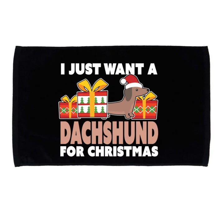 I Just Want A Dachshund For Christmas Dachshund Christmas Gift Microfiber Hand Towel