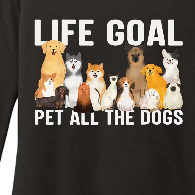 i just want to pet all the dogs life goal pet all the dogs Womens CVC Long Sleeve Shirt