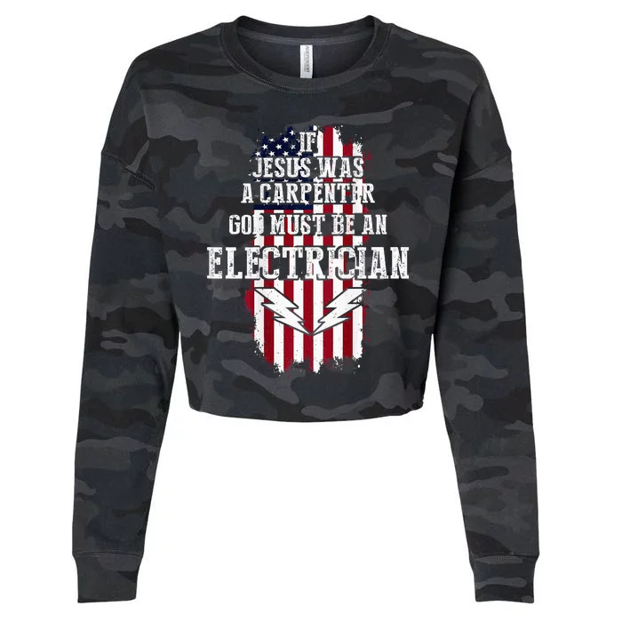 If Jesus Was A Carpenter God Must Be An Electrician Cropped Pullover Crew