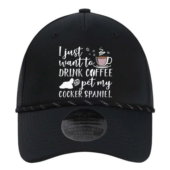 I Just Want To Drink Coffee And My Cocker Spaniel Dog Performance The Dyno Cap