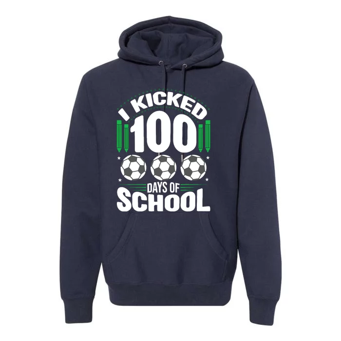 I Kicked 100 Days Of School Soccer Player Costume Boy Premium Hoodie