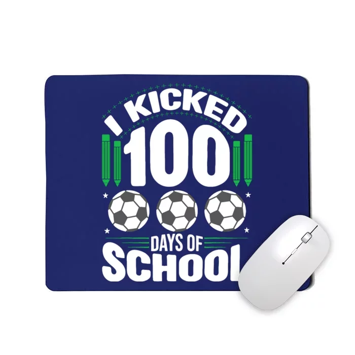 I Kicked 100 Days Of School Soccer Player Costume Boy Mousepad