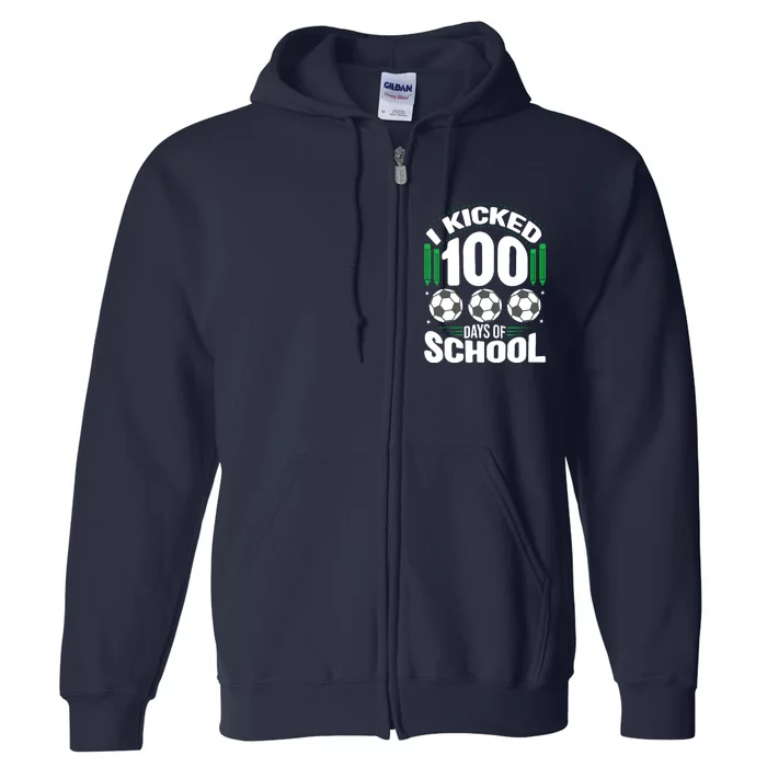 I Kicked 100 Days Of School Soccer Player Costume Boy Full Zip Hoodie