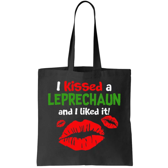 I Kissed A Leprechaun St Patricks Outfit For Women Tote Bag