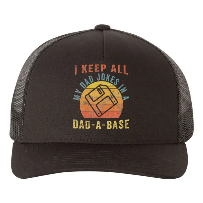 I Keep All My Dad Jokes In A Dadabase Vintage Father Dad Yupoong Adult 5-Panel Trucker Hat