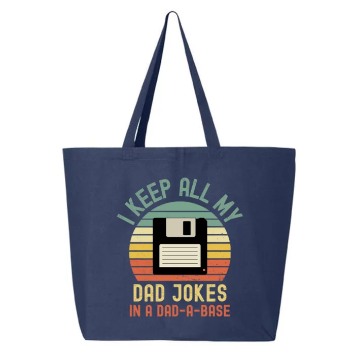 I Keep All My Dad Jokes In A Dadcute Giftacute Giftbase Vintage Father Dad Gift 25L Jumbo Tote