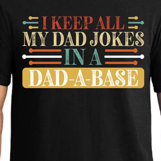 I Keep All My Dad Jokes In A Dad A Base Pajama Set