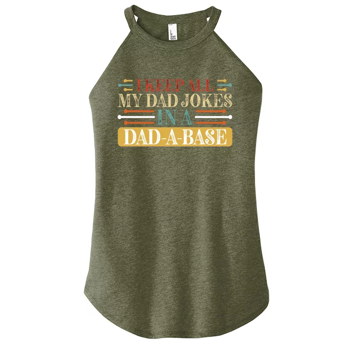 I Keep All My Dad Jokes In A Dad A Base Women’s Perfect Tri Rocker Tank