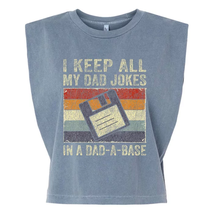 I Keep All My Dad Jokes In A DadABase Vintage Father Dad Garment-Dyed Women's Muscle Tee