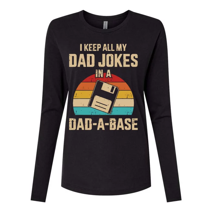 I Keep All My Dad Jokes In A DadABase Vintage Fathers Day Womens Cotton Relaxed Long Sleeve T-Shirt