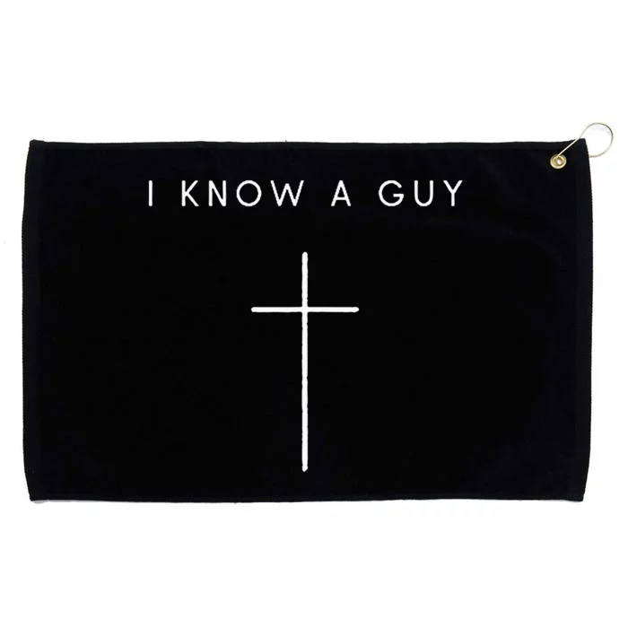 I Know A Guy Cross Minimalist Christian Religious Jesus Grommeted Golf Towel