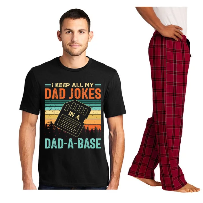 I Keep All My Dad Jokes In A DadABase Fathers Day Gift Pajama Set