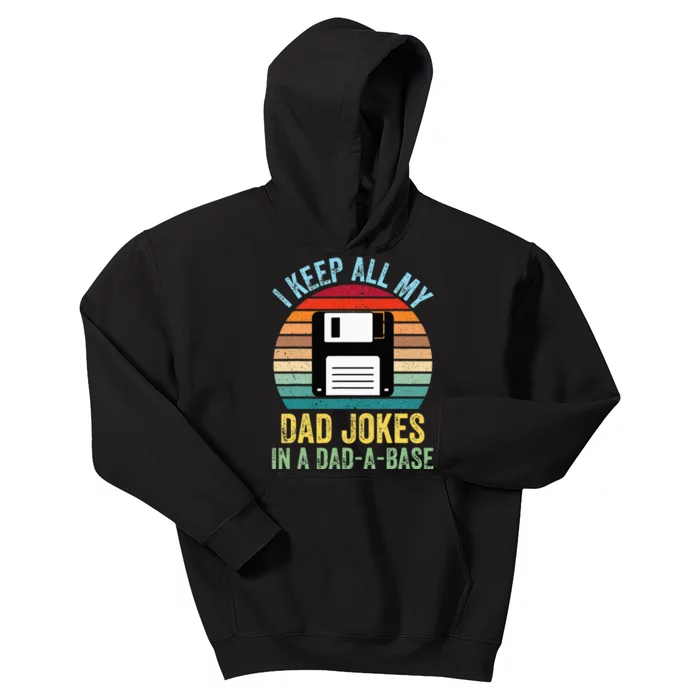 I Keep All My Dad Jokes In A DadABase Kids Hoodie