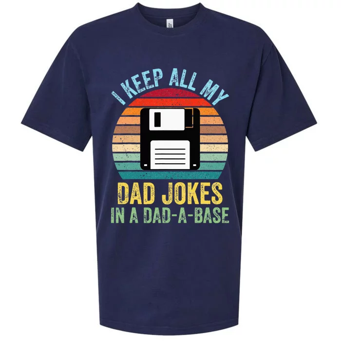 I Keep All My Dad Jokes In A DadABase Sueded Cloud Jersey T-Shirt