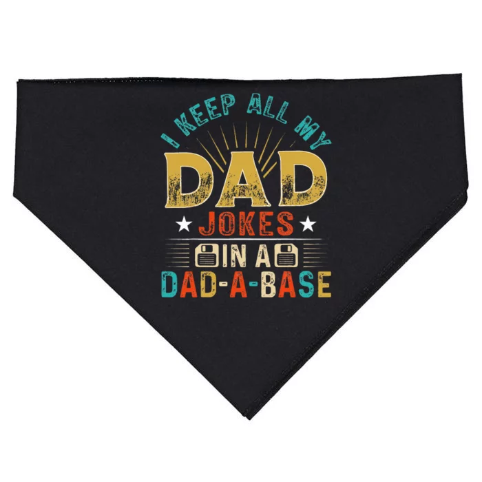 I Keep All My Dad Jokes In A Dad A Base Dad Jokes USA-Made Doggie Bandana