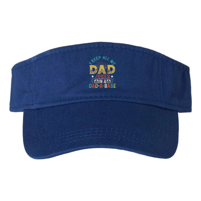 I Keep All My Dad Jokes In A Dad A Base Dad Jokes Valucap Bio-Washed Visor