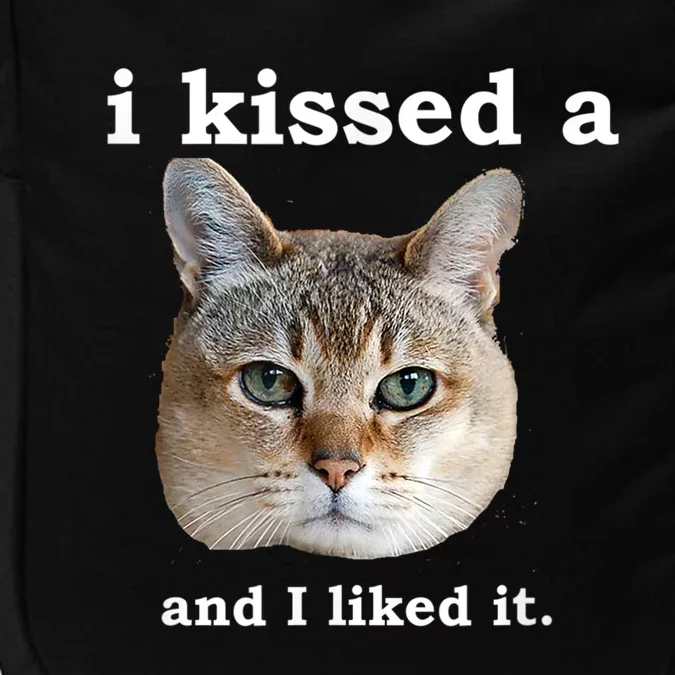 I Kissed A Cat And I Liked It Funny Novelty Design Impact Tech Backpack