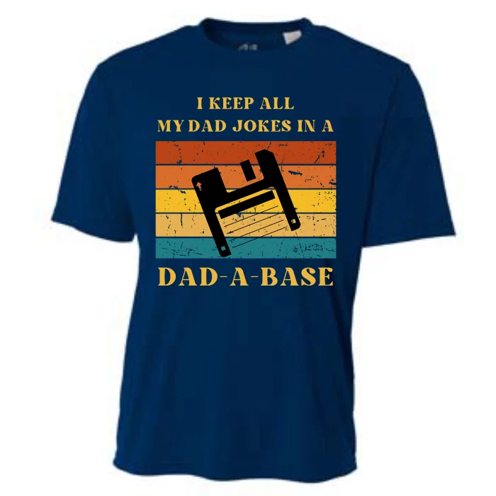 I Keep All My Dad Jokes In A DadABase Vintage Fathers Day Gift Cooling Performance Crew T-Shirt