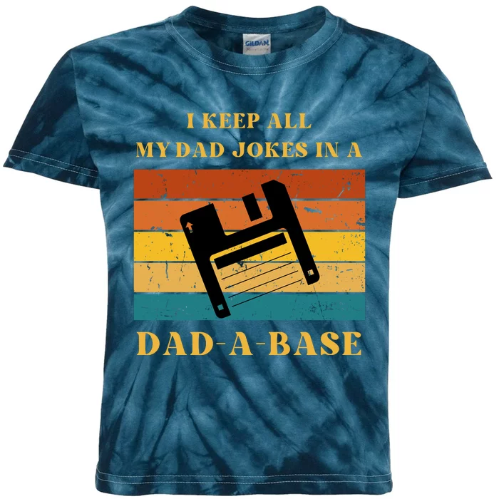 I Keep All My Dad Jokes In A DadABase Vintage Fathers Day Gift Kids Tie-Dye T-Shirt