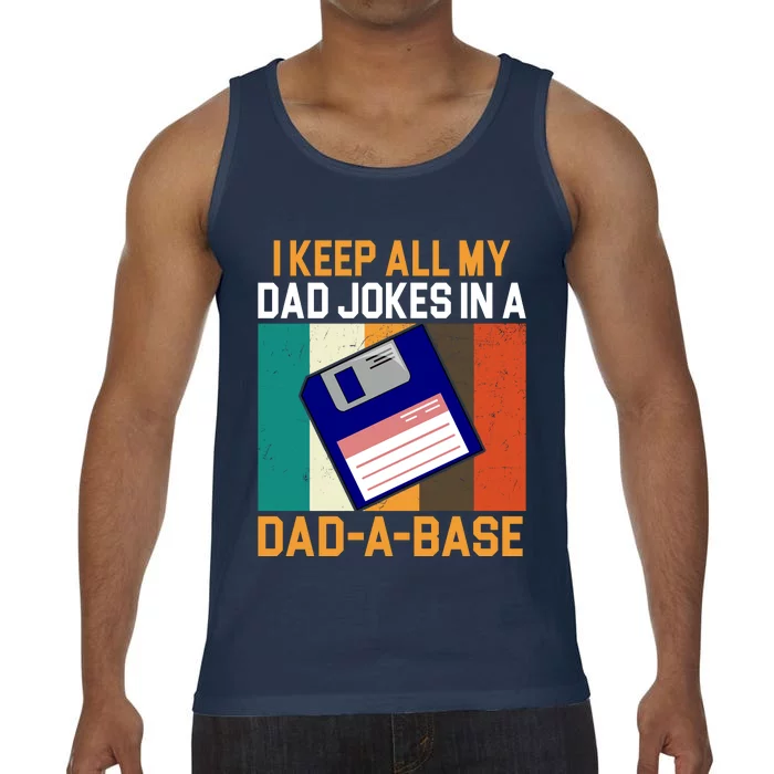 I Keep All My Dad Jokes In A Dad A Base Vintage Funny Comfort Colors® Tank Top