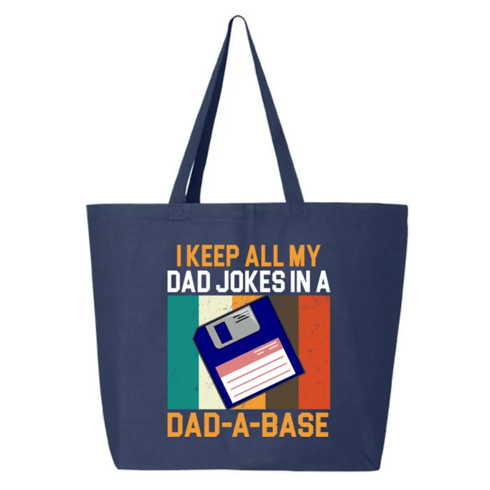 I Keep All My Dad Jokes In A Dad A Base Vintage Funny 25L Jumbo Tote