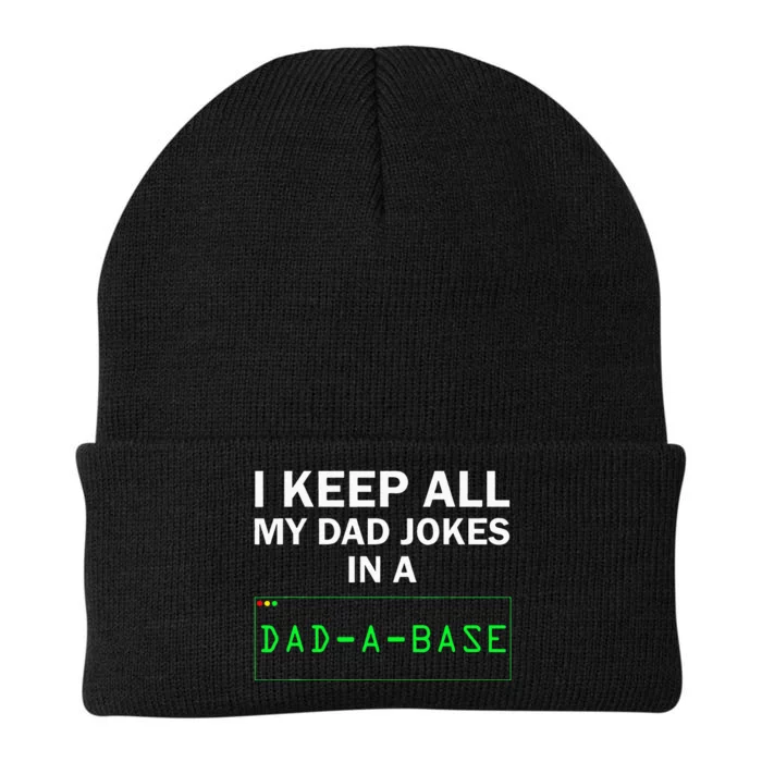 I Keep All My Dad Jokes In A Dad A Base Funny Dad Joke Gift Knit Cap Winter Beanie