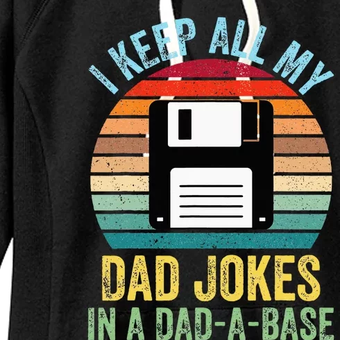 I Keep All My Dad Jokes In A DadABase Women's Fleece Hoodie