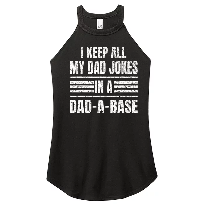 I Keep All My Dad Jokes In A DadABase Vintage Father's Day Women’s Perfect Tri Rocker Tank