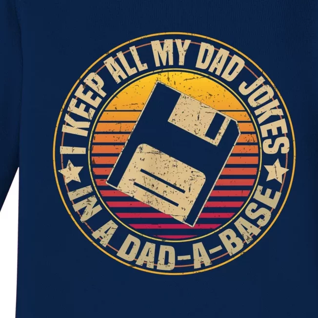 I Keep All My Dad Jokes In A Dadcool Giftacool Giftbase Funny Father Dad Gift Baby Long Sleeve Bodysuit