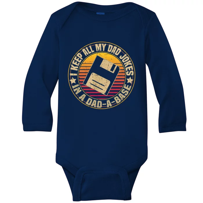 I Keep All My Dad Jokes In A Dadcool Giftacool Giftbase Funny Father Dad Gift Baby Long Sleeve Bodysuit