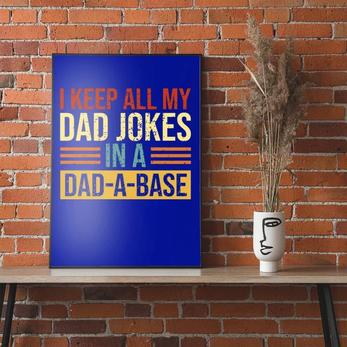 I Keep All My Dad Jokes In A Dad A Base Vintage Dad Jokes Gift Poster